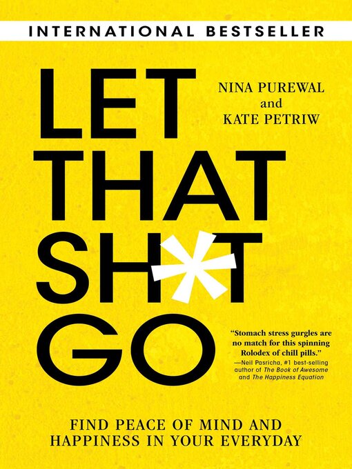 Title details for Let That Sh*t Go by Nina Purewal - Available